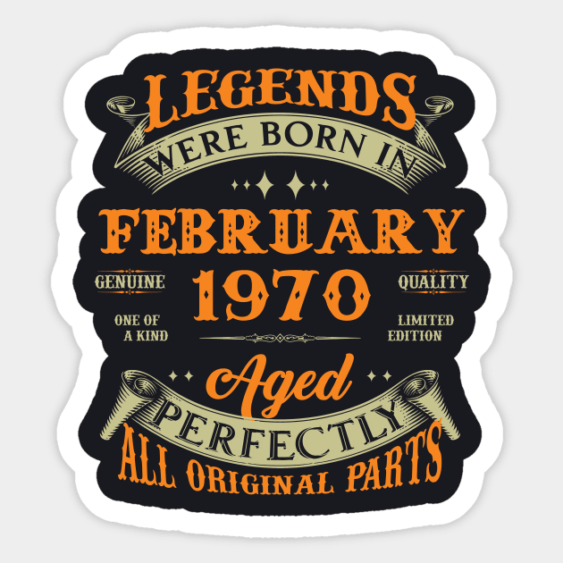 53rd Birthday Gift Legends Born In February 1970 53 Years Old Sticker by Buleskulls 